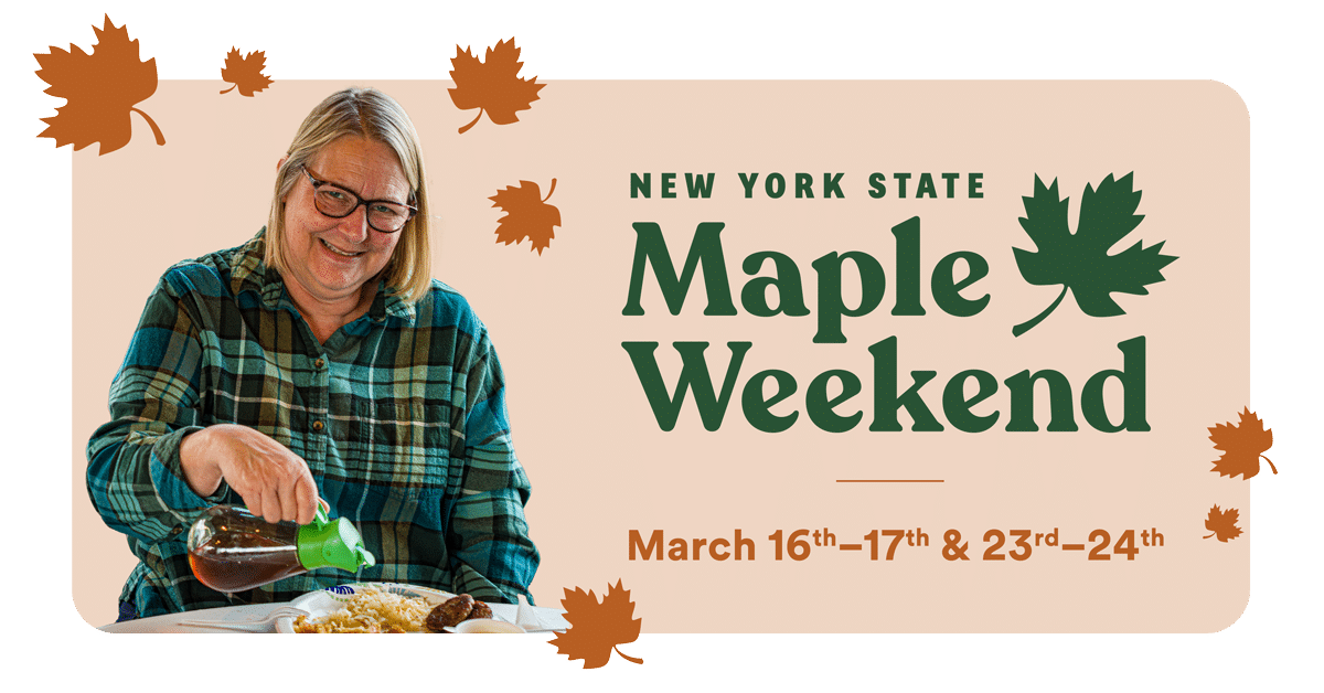NYS Maple Producers Association Enjoy Maple Weekend in New York